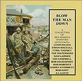 Blow The Man Down: Sea Songs & - Audio Cd