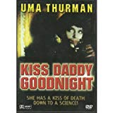 Kiss Daddy Goodnight - DVD
