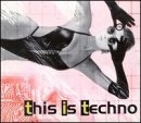 This Is Techno 4 - Audio Cd