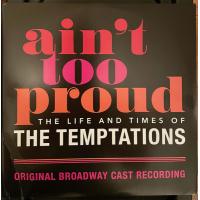 Ain't Too Proud: The Life and Times of The Temptations - Original Broadway Cast Recording