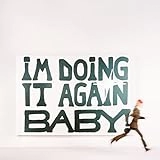 I''m Doing It Again Baby! - Vinyl