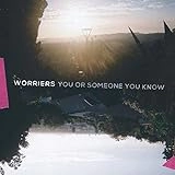 Worriers-You Or Someone You Know (silver Vinyl) - Vinyl