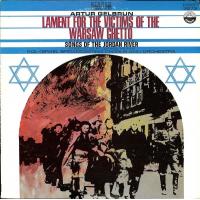 Lament For The Victims of the Warsaw Ghetto 