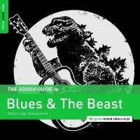 The Rough Guide To Blues & The Beast