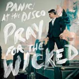 Pray For The Wicked (Vinyl w/Digital Download) - Vinyl