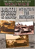 The Great Tank Battles World War II: Death In Snow & Sand/Out-Blitzing The Blitzkrieg - DVD