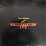 Frank Marino & Mahogany Rush Live